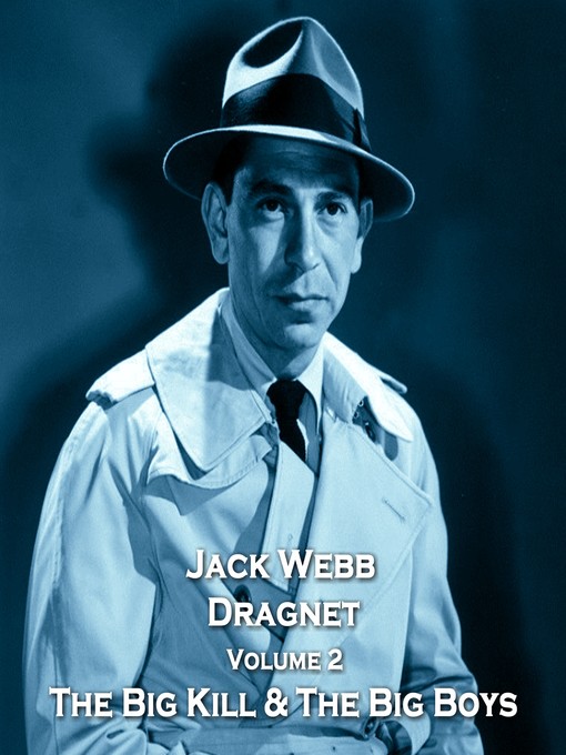 Title details for Dragnet, Volume 2 by True Crime - Available